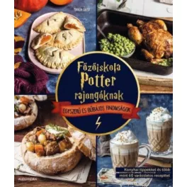   Főzőiskola Potter-rajongóknak - Egyszerű és bűbájos finomságok