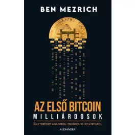 Az első bitcoinmillárdosok