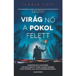 Virág nő a pokol felett
