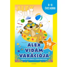 Alex Suli - Alex vidám vakációja - 6-8 éveseknek