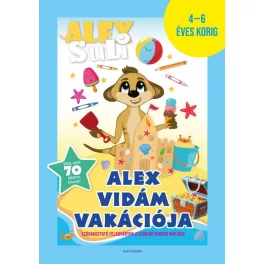 Alex Suli - Alex vidám vakációja - 4-6 éveseknek