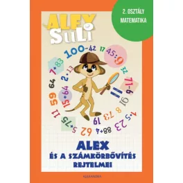   Alex Suli - Alex és a számkörbővítés rejtelmei - 2. osztály matematika