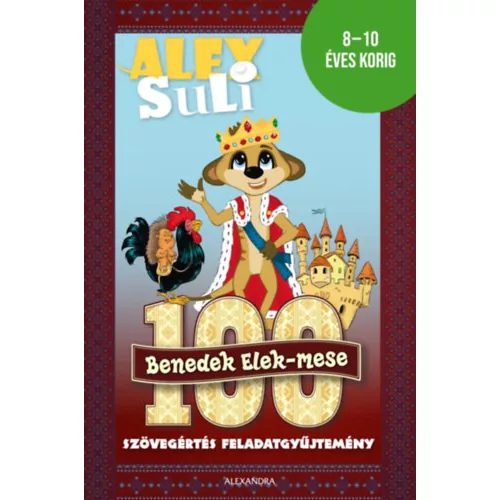 Alex suli - 100 Benedek Elek-mese szövegértés