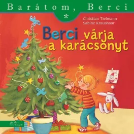   Berci várja a karácsonyt - Barátom, Berci - Barátom, Berci füzetek és lapozgatók §k