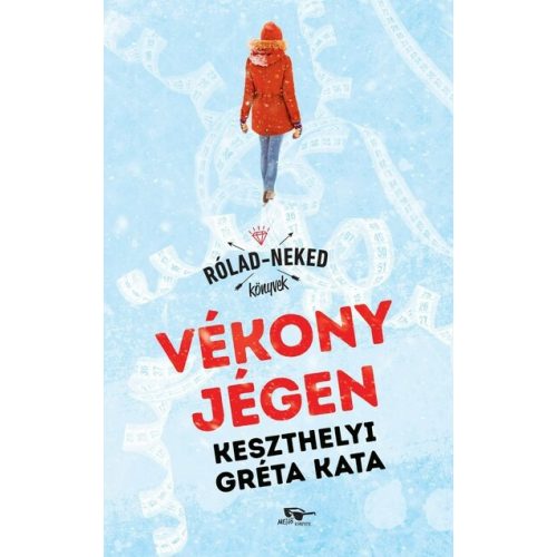 Vékony jégen - Rólad-Neked könyvek