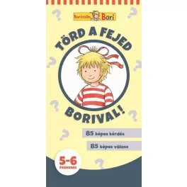 Törd a fejed Borival! 5-6 éveseknek - Barátnőm, Bori