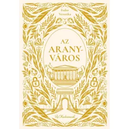 Az aranyváros - Új kedvencek