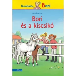 Bori és a kiscsikó - Barátnőm, Bori regények