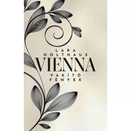 Vienna - Vakító fények