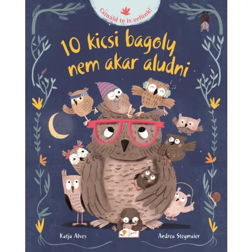 10 kicsi bagoly nem akar aludni