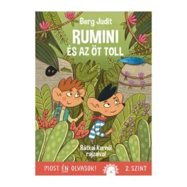 Rumini és az öt toll - Most én olvasok! 2. szint