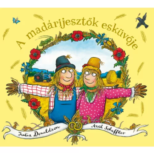 A madárijesztők esküvője (új kiadás)