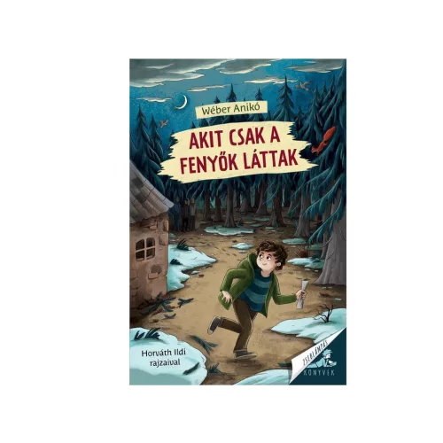 Akit csak a fenyők láttak - Zseblámpás Könyvek