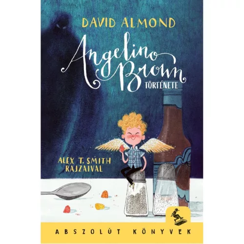 Angelino Brown története - Abszolút könyvek
