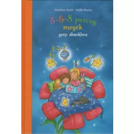 3-5-8 perces mesék szép álmokhoz (új kiadás)