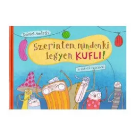 Szerintem mindenki legyen Kufli!