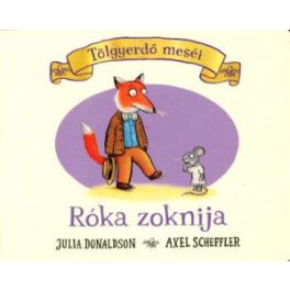 Róka zoknija - Tölgyerdő meséi (új kiadás)
