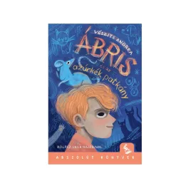 Ábris és az azúrkék patkány - Abszolút könyvek