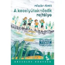 A keselyűteknősök rejtélye - Abszolút könyvek