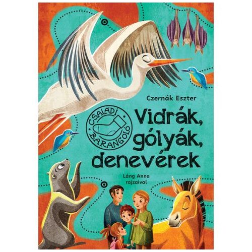 Vidrák, gólyák, denevérek