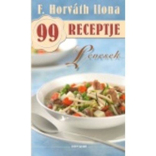 Levesek /F. Horváth Ilona 99 receptje 2.