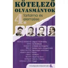   Kötelező olvasmányok tartalma és elemzése 4. /Középiskolásoknak