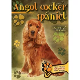   Angol cocker spániel - Gazdiképző kisokos /Állattartók kézikönyve