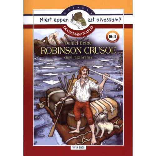 Robinson Crusoe - Olvasmánynapló /Miért éppen ezt olvassam?