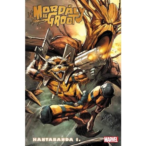 Mordály és Groot - Hantabanda 1. (képregény)