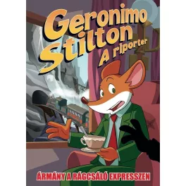   Geronimo Stilton: A riporter - Ármány a Rágcsáló expresszen (képregény)