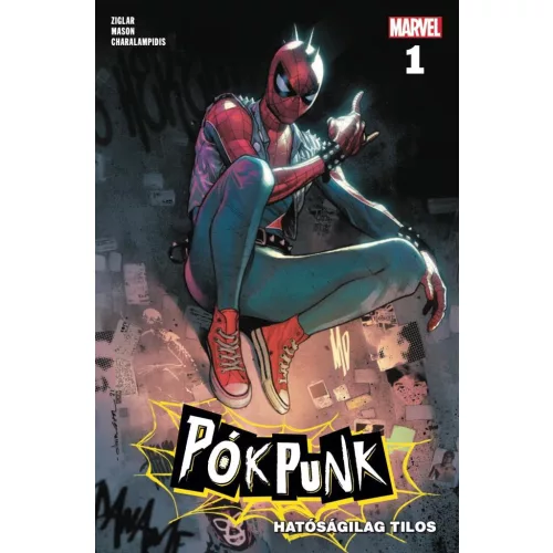 Marvel: Pókpunk 1. - Hatóságilag tilos (képregény)