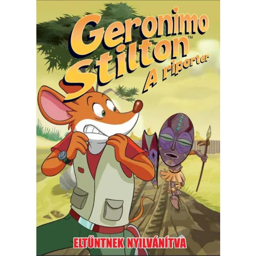 Geronimo Stilton: A riporter - Eltűntnek nyilvánítva (képregény)