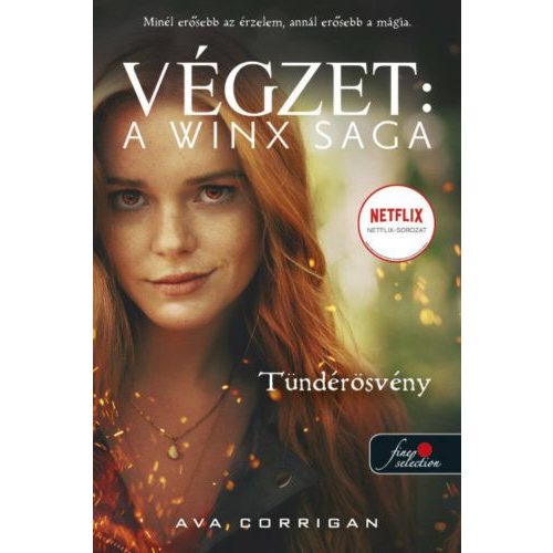 Tündérösvény - Végzet: A Winx Saga 1.