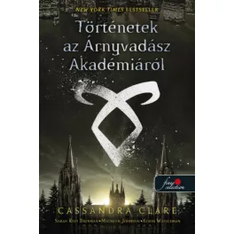   Történetek az Árnyvadász Akadémiáról - Árnyvadász Akadémia egyben