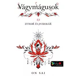 Titkok és intrikák - Vágymágusok 3.5