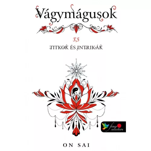 Titkok és intrikák - Vágymágusok 3.5