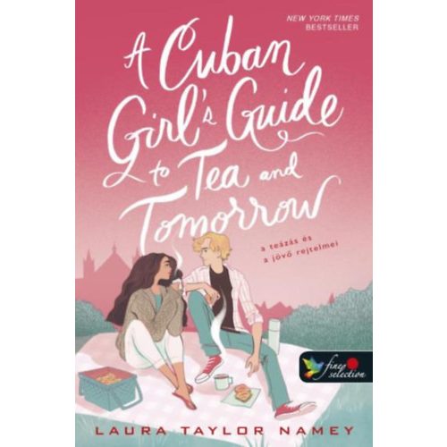 A Cuban Girl’s Guide to Tea and Tomorrow - A teázás és a jövő rejtelmei