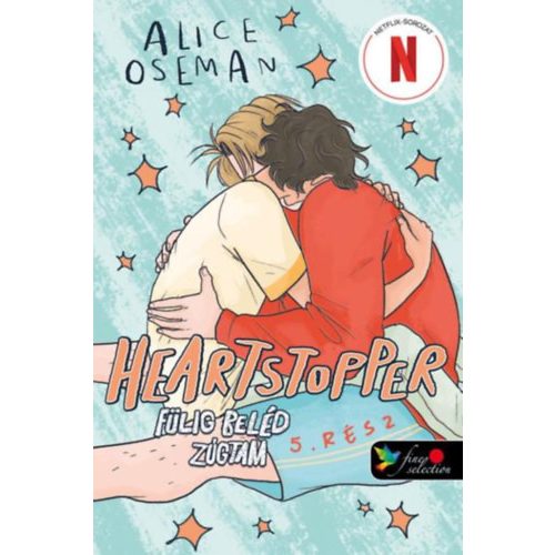 Heartstopper - Fülig beléd zúgtam - Szívdobbanás 5. (képregény)