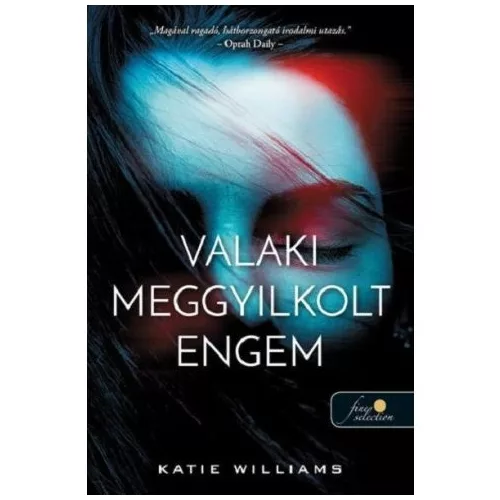 Valaki meggyilkolt engem