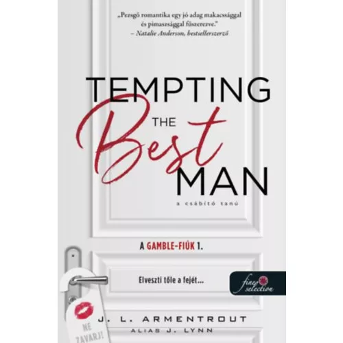 Tempting the Best Man - A csábító tanú - A Gamble fiúk 1.