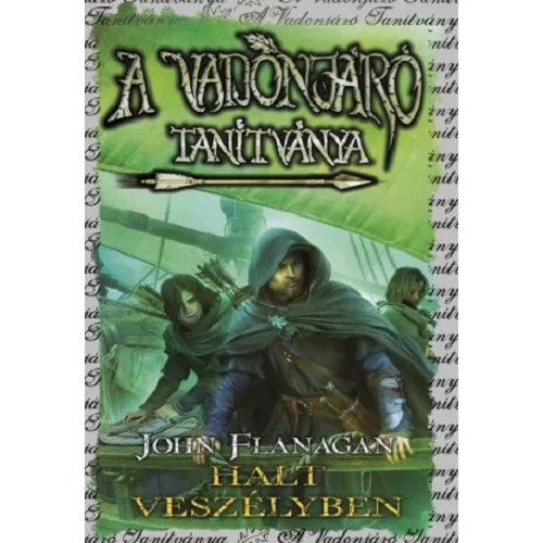 A Vadonjáró tanítványa 9. - Halt veszélyben (puha)