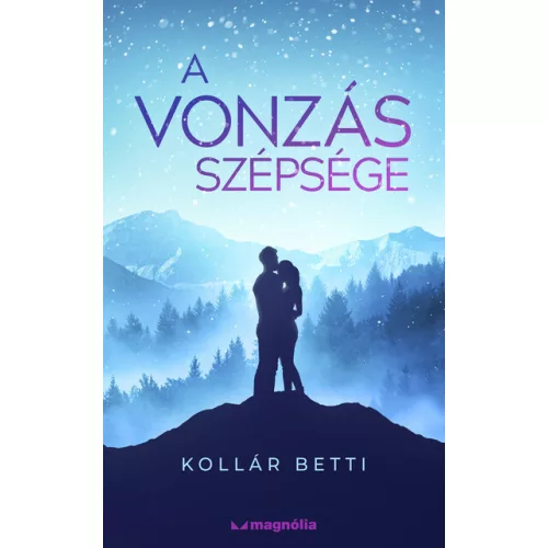A vonzás szépsége - A vonzás törvénye (új kiadás)
