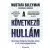 A következő hullám - Mesterséges intelligencia, technológia, hatalom és a 21. század legnagyobb kihívása