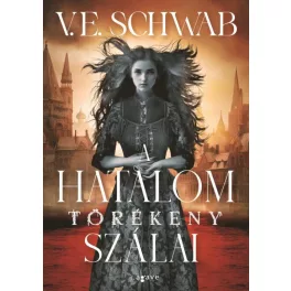 A hatalom törékeny szálai - A  hatalom szálai
