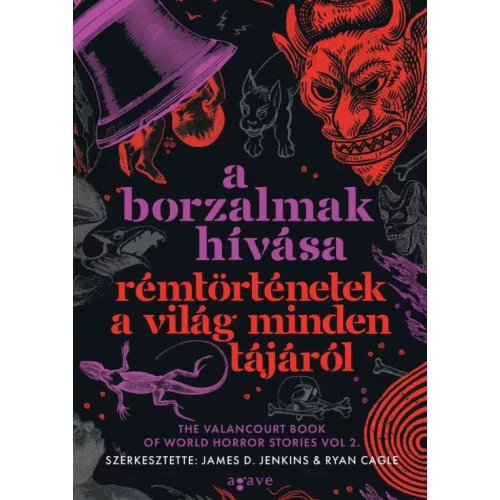A borzalmak hívása - Rémtörténetek a világ minden tájáról (élfestett)