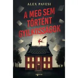 A meg sem történt gyilkosságok
