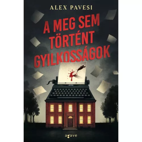 A meg sem történt gyilkosságok