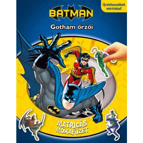 Batman: Gotham őrzői - Matricás mókafüzet