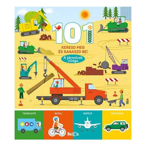 101 keresd meg és ragaszd be! - A járművek világa