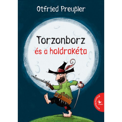 Torzonborz és a holdrakéta (2. kiadás)